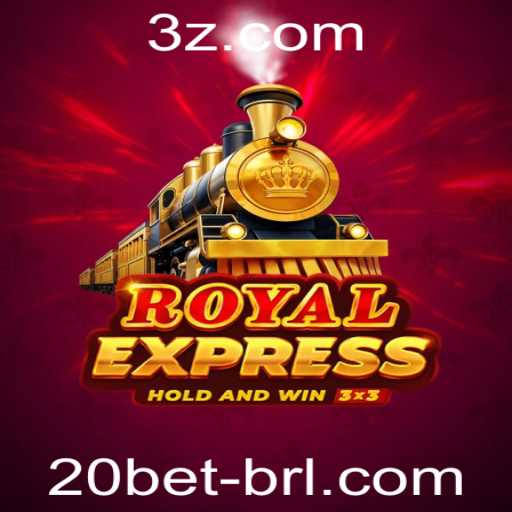 RoyalExpress: Descubra o Mundo Emocionante do Jogo com 20bet